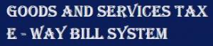 GST E-Way Bill Customer Care Number 0120-4888999